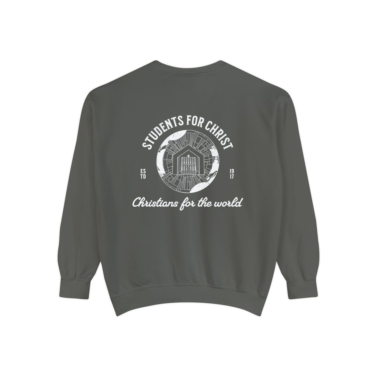 'Called Formed Sent' Comfort Colors Sweatshirt