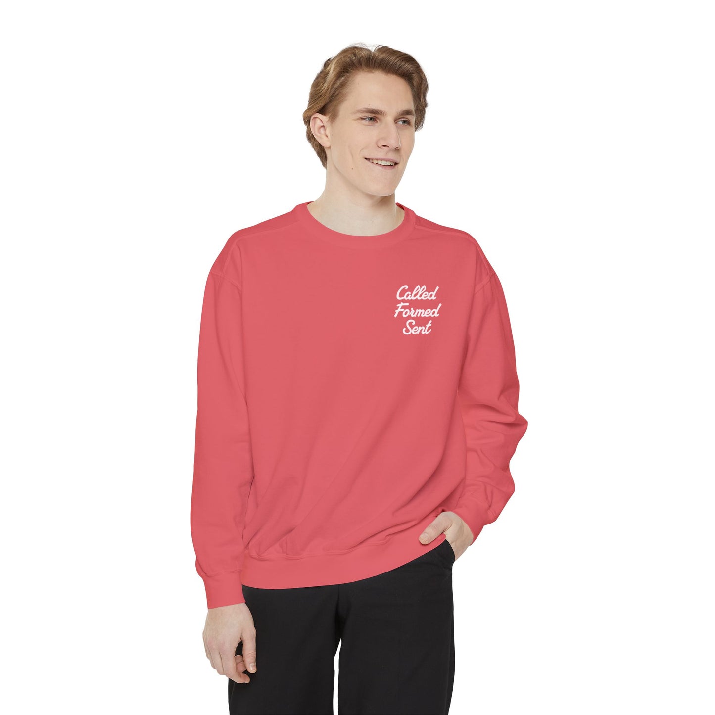 'Called Formed Sent' Comfort Colors Sweatshirt