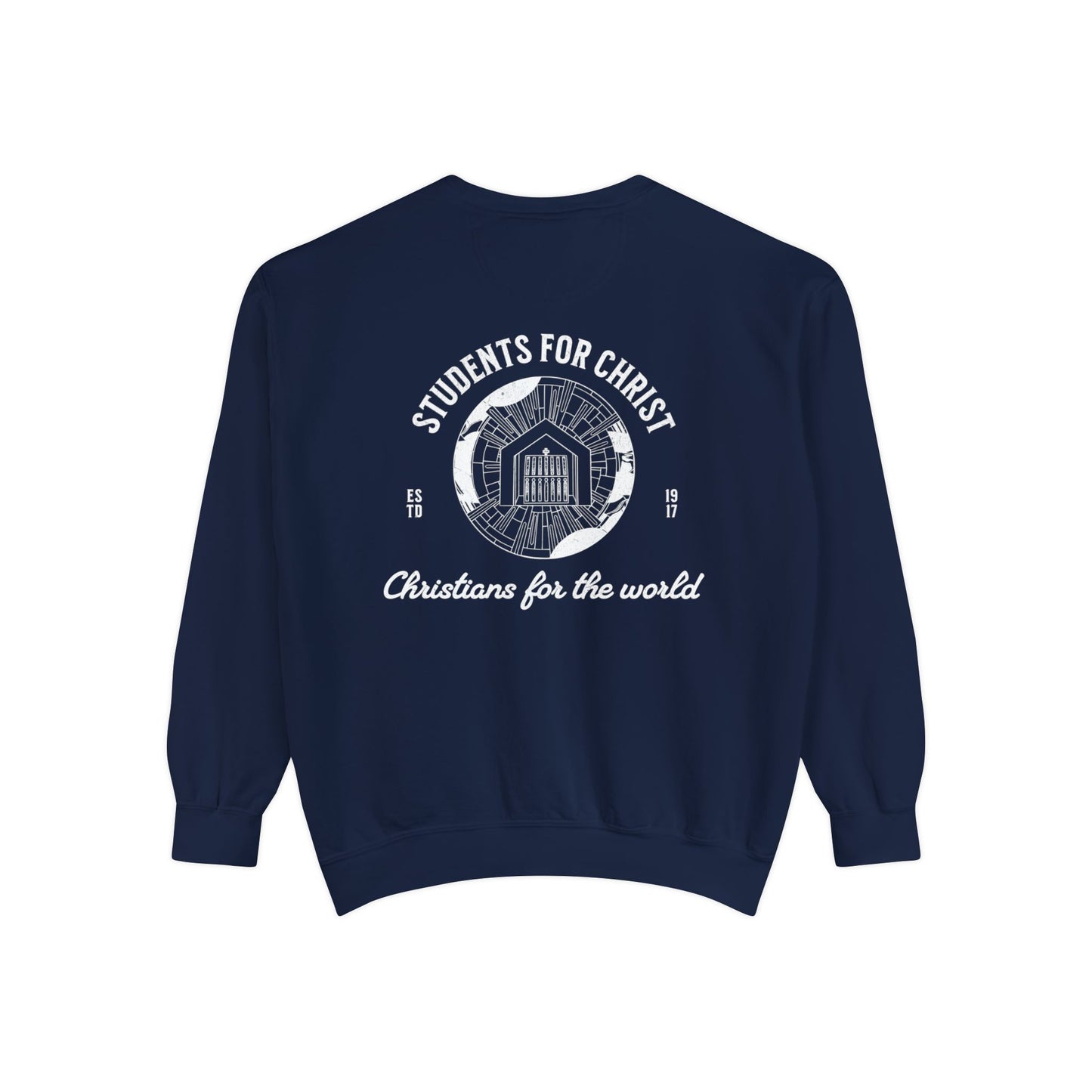 'Called Formed Sent' Comfort Colors Sweatshirt